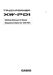 Casio XW-PD1 Trackformer Setting Manual