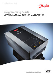 Danfoss VLT DriveMotor FCM 106 Programming Manual