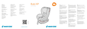 Maxi-Cosi Rubi XP Instructions For Use & Warranty