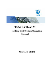 ZHEJIANG YUHAI TSNC-YH-A1M Operation Manual