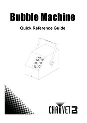Chauvet DJ Bubble Machine Quick Reference Manual