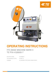 TE Connectivity FFC Base Machine Mark II 4-528000-7 Operating Instructions Manual
