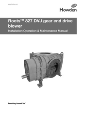 Howden Roots 827 DVJ Installation, Operation & Maintenance Manual