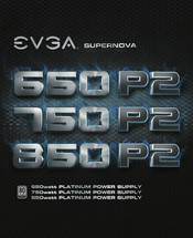 EVGA SuperNOVA 850P2 PLATINUM Series Manual