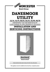 Worcester Benchmark Danesmoor Utility 20/25 Installation And Servicing Instructions
