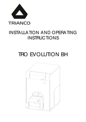 Trianco TRO EVOLUTION BH Installation And Operating Instructions Manual