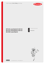 Fronius WF 25i LaserHybrid 6 kW UC Operating Instructions Manual