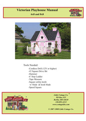 Little Cottage Victorian Playhouse 8x8 Manual