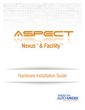 American Auto-Matrix AspectFT-Nexus Hardware Installation Manual