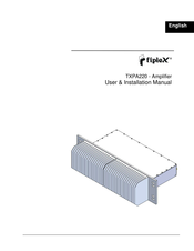 Fiplex TXPA220 User & Installation Manual