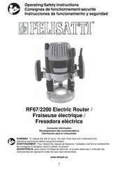 Felisatti RF67/2200 Operating/Safety Instructions Manual