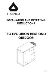 Trianco TRO Evolution 40 Heat Only Outdoor Installation And Operating Instructions Manual