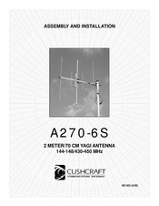 Cushcraft A270-6S Assembly And Installation Manual