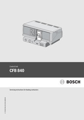 Bosch CFB 840 Servicing Instructions