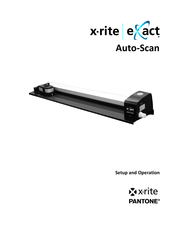 X-Rite PANTONE exact Auto-Scan Setup And Operation
