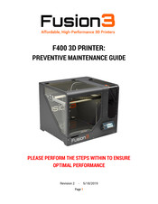 Fusion3 F400 Preventive Maintenance Manual