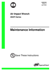 Ingersoll Rand 2925P1Ti Series Maintenance Information