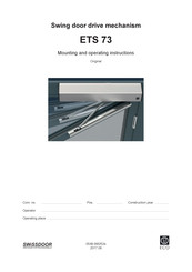 Swissdoor ETS 73 Mounting And Operating Instructions