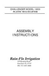 Rain-Flo Irrigation CHALLENGER 1800 Assembly Instructions Manual