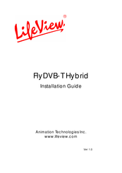 Animation Technologies LifeView FlyDVB-T Hybrid Installation Manual