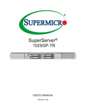 Supermicro SuperServer 1029GP-TR User Manual