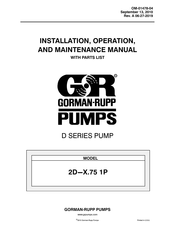 GORMAN-RUPP PUMPS 2D-X.75 1P Installation, Operation And Maintenance Manual