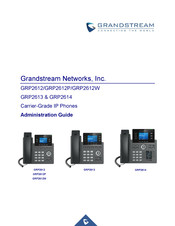 Grandstream Networks GRP2612 Administration Manual