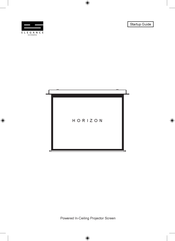 Elegance Screens HORIZON Startup Manual