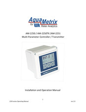 Water Analytics AquaMetrix AM-2250 Installation And Operation Manual