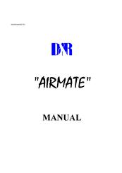 D&R AIRMATE Manual
