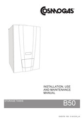 COSMOGAS B50 Installation, Use And Maintenance Manual