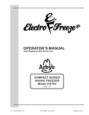 H.C. Duke & Son Arby's Electro Freeze Compact Series Operator's Manual With Replacement Parts List