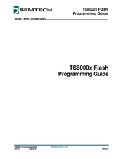 Semtech TS8000 Flash Series Programming Manual