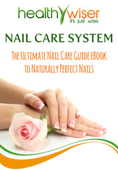 HealthyWiser Nail Care System User Manual