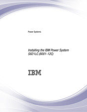 IBM Power System 8001-12C Installing