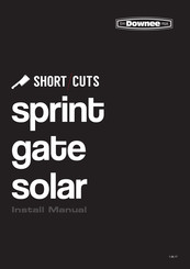 Downee Sprint Gate Solar Series Install Manual