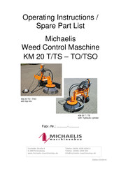 Michaelis Maschinenbau KM 20 T Operating Instructions/Spare Parts List