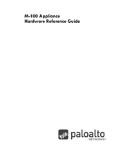PaloAlto Networks M-100 Hardware Reference Manual