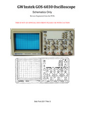 Gw Instek GOS-6030 Reverse Engineered Service Manual