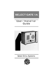 Select Engineered Systems Select Gate 1A User/Installer Manual