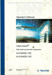 Tetra Pak Tetra Centri H 610HGD-74C Operator's Manual