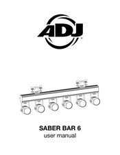 ADJ SABER BAR 6 User Manual