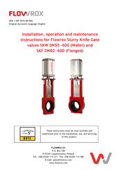 FLOWROX SKF Series Installation, Operation And Maintenance Instructions
