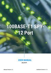 Technica 100BASE-T1 SPY-12 Port User Manual