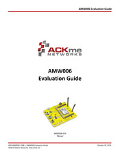 ACKme Networks AMW006 Moray Evaluation Manual