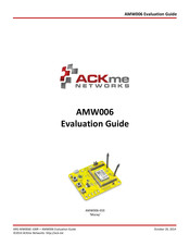 ACKme Networks AMW006-E03 Moray Evaluation Manual
