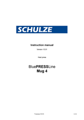 Schulze BluePRESSLine Mug 4 Instruction Manual