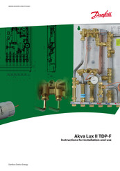 Danfoss Akva Lux II TDP-F Instructions For Installation And Use Manual