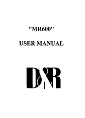 D&R MR600 User Manual