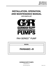 Gorman?Rupp PAH6A60C-B Installation, Operation, And Maintenance Manual With Parts List